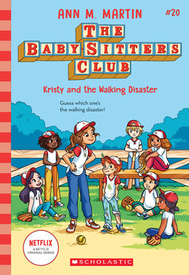 Cover Image for Kristy and the Walking Disaster (the Baby-Sitters Club #20): Volume 20 -- Ann M. Martin, Paperback