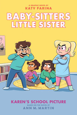 Cover Image for Karen's School Picture: A Graphic Novel (Baby-Sitters Little Sister #5): Volume 5 -- Katy Farina, Hardcover