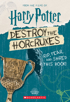 Cover Image for Destroy the Horcruxes (Official Harry Potter Activity Book) -- Terrance Crawford, Hardcover