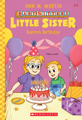 Cover Image for Karen's Birthday (Baby-Sitters Little Sister #7): Volume 7 -- Ann M. Martin, Paperback