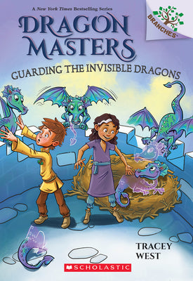 Cover Image for Guarding the Invisible Dragons: A Branches Book (Dragon Masters #22): Volume 22 -- Tracey West, Paperback