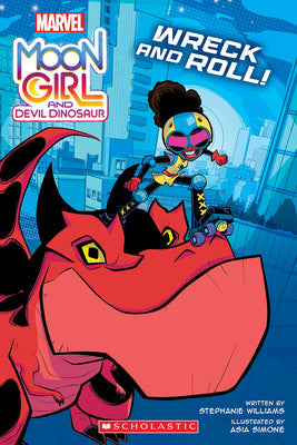 Moon Girl and Devil Dinosaur: Wreck and Roll!: A Marvel Original Graphic Novel -- Stephanie Williams, Paperback