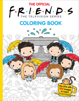 Cover Image for The Official Friends Coloring Book: The One with 100 Images to Color! -- Micol Ostow, Paperback