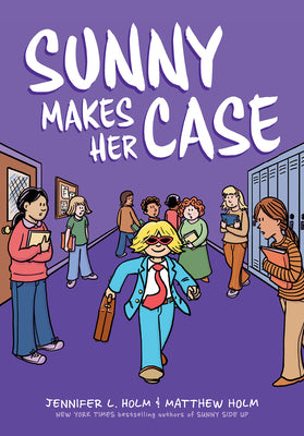 Cover Image for Sunny Makes Her Case: A Graphic Novel (Sunny #5) -- Jennifer L. Holm, Hardcover