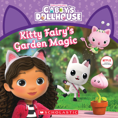 Cover Image for Kitty Fairy's Garden Magic (Gabby's Dollhouse Storybook) -- Gabhi Martins, Paperback