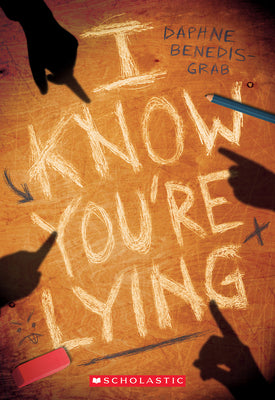 Cover Image for I Know You're Lying (a Secrets & Lies Novel) -- Daphne Benedis-Grab, Paperback