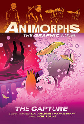 Cover Image for The Capture (Animorphs Graphix #6): Volume 6 -- K. a. Applegate, Hardcover