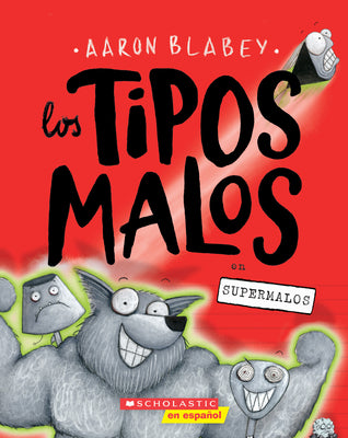 Cover Image for Los Tipos Malos En Supermalos (the Bad Guys in Superbad): Volume 8 -- Aaron Blabey, Paperback