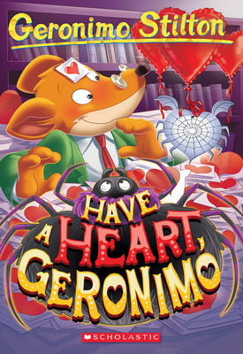 Cover Image for Have a Heart, Geronimo (Geronimo Stilton #80) -- Geronimo Stilton, Paperback