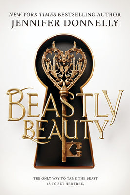 Cover Image for Beastly Beauty -- Jennifer Donnelly, Hardcover