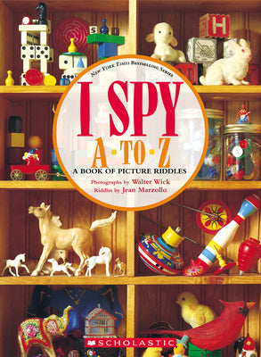 Cover Image for I Spy A to Z: A Book of Picture Riddles -- Jean Marzollo, Hardcover