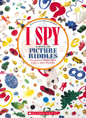 Cover Image for I Spy: A Book of Picture Riddles -- Jean Marzollo, Hardcover