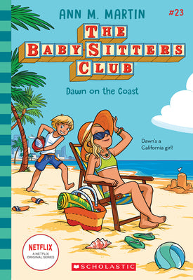 Cover Image for Dawn on the Coast (the Baby-Sitters Club #23): Volume 23 -- Ann M. Martin, Paperback