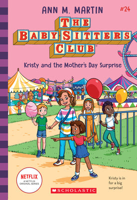 Cover Image for Kristy and the Mother's Day Surprise (the Baby-Sitters Club #24): Volume 24 -- Ann M. Martin, Paperback