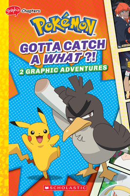 Cover Image for Gotta Catch a What?! (Pokémon: Graphic Collection) -- Simcha Whitehill, Paperback