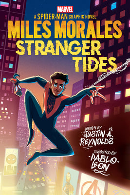 Cover Image for Miles Morales: Stranger Tides (Original Spider-Man Graphic Novel) -- Justin A. Reynolds, Paperback