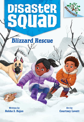 Cover Image for Blizzard Rescue: A Branches Book (Disaster Squad #3): Volume 3 -- Rekha S. Rajan, Hardcover