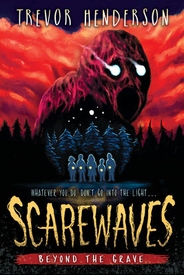 Cover Image for Scarewaves: Beyond the Grave (Scarewaves #2) -- Trevor Henderson, Hardcover