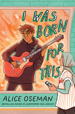 Cover Image for I Was Born for This -- Alice Oseman, Paperback