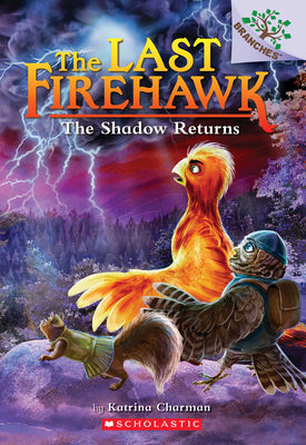 Cover Image for The Shadow Returns: A Branches Book (the Last Firehawk #12) -- Katrina Charman, Paperback