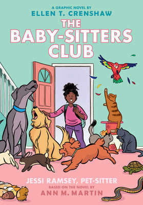 Cover Image for Jessi Ramsey, Pet-Sitter: A Graphic Novel (the Baby-Sitters Club #18): Volume 18 -- Ellen T. Crenshaw, Hardcover