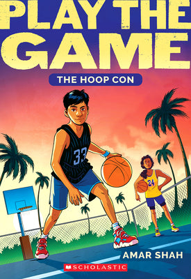 Cover Image for The Hoop Con (Play the Game #1): Volume 1 -- Amar Shah, Paperback