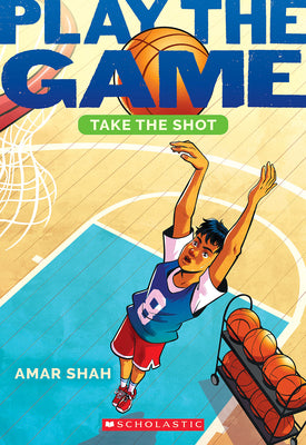 Cover Image for Take the Shot (Play the Game #2): Volume 2 -- Amar Shah, Paperback