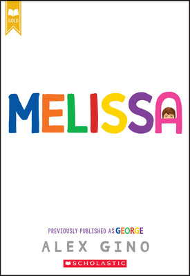 Cover Image for Melissa (Previously Published as George) -- Alex Gino, Paperback