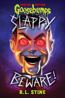 Cover Image for Slappy, Beware! (Goosebumps Special Edition) -- R. L. Stine, Hardcover