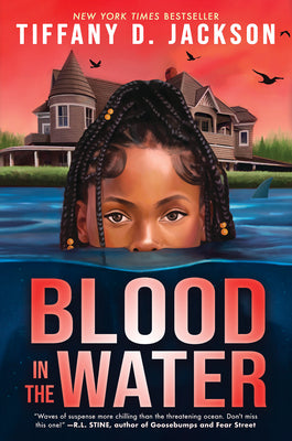 Cover Image for Blood in the Water -- Tiffany D. Jackson, Hardcover