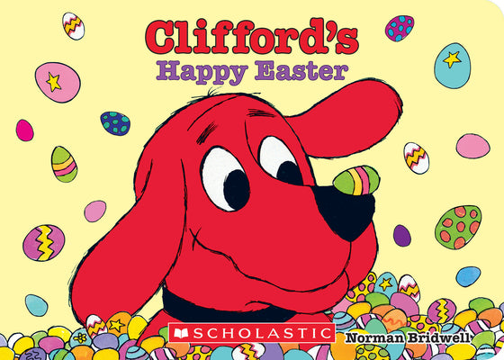 Cover Image for Clifford's Happy Easter (Board Book) -- Norman Bridwell, Board Books
