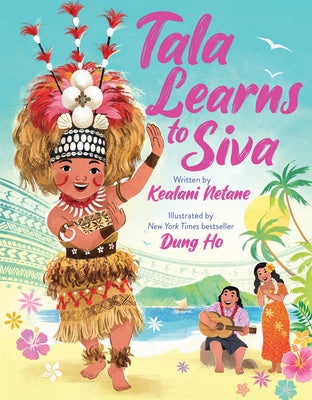 Cover Image for Tala Learns to Siva -- Kealani Netane, Hardcover