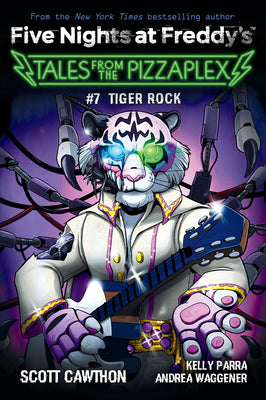 Cover Image for Tiger Rock: An Afk Book (Five Nights at Freddy's: Tales from the Pizzaplex #7) -- Scott Cawthon, Paperback