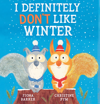 Cover Image for I Definitely Don't Like Winter -- Fiona Barker, Paperback