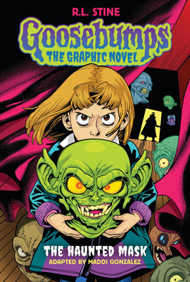 Cover Image for The Haunted Mask (Goosebumps Graphic Novel #1): Volume 1 -- R. L. Stine, Hardcover