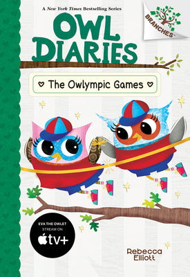 Cover Image for The Owlympic Games: A Branches Book (Owl Diaries #20): Volume 20 -- Rebecca Elliott, Library Binding