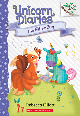 Cover Image for The Glitter Bug: A Branches Book (Unicorn Diaries #9): Volume 9 -- Rebecca Elliott, Paperback