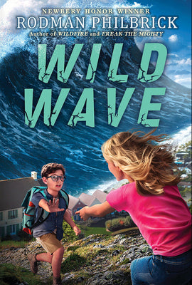 Cover Image for Wild Wave (the Wild Series) -- Rodman Philbrick, Hardcover