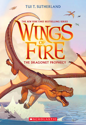 Cover Image for The Dragonet Prophecy (Wings of Fire #1): Volume 1 -- Tui T. Sutherland, Paperback
