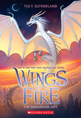 Cover Image for The Dangerous Gift (Wings of Fire #14): Volume 14 -- Tui T. Sutherland, Paperback