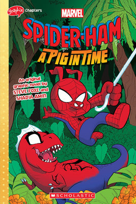 Spider-Ham: A Pig in Time -- Steve Foxe, Paperback