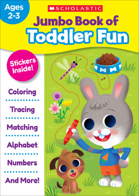Cover Image for Jumbo Book of Toddler Fun -- Scholastic Teaching Resources, Paperback