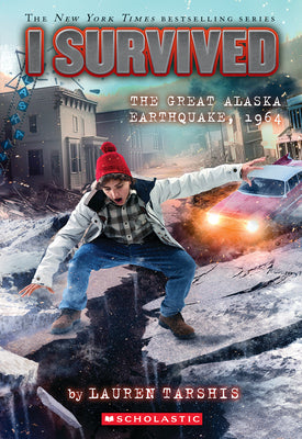 Cover Image for I Survived the Great Alaska Earthquake, 1964 (I Survived #23): Volume 23 -- Lauren Tarshis, Paperback