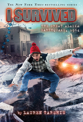 Cover Image for I Survived the Great Alaska Earthquake, 1964 (I Survived #23): Volume 23 -- Lauren Tarshis, Library Binding