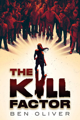 Cover Image for The Kill Factor -- Ben Oliver, Hardcover