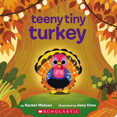 Cover Image for Teeny Tiny Turkey -- Rachel Matson, Board Books
