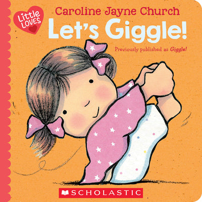 Cover Image for Let's Giggle! (Little Loves) -- Caroline Jayne Church, Board Books