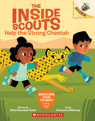 Help the Strong Cheetah: An Acorn Book (the Inside Scouts #3) -- Mitali Banerjee Ruths, Paperback