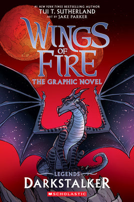 Cover Image for Darkstalker: A Graphic Novel (Wings of Fire: Legends Graphic Novel) -- Tui T. Sutherland, Paperback