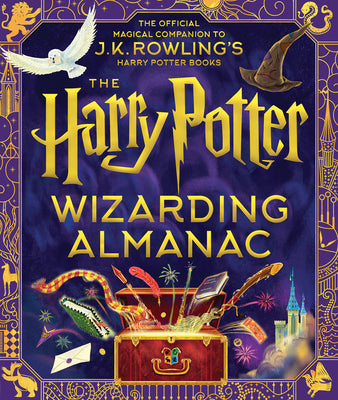 Cover Image for The Harry Potter Wizarding Almanac: The Official Magical Companion to J.K. Rowling's Harry Potter Books -- J. K. Rowling, Hardcover